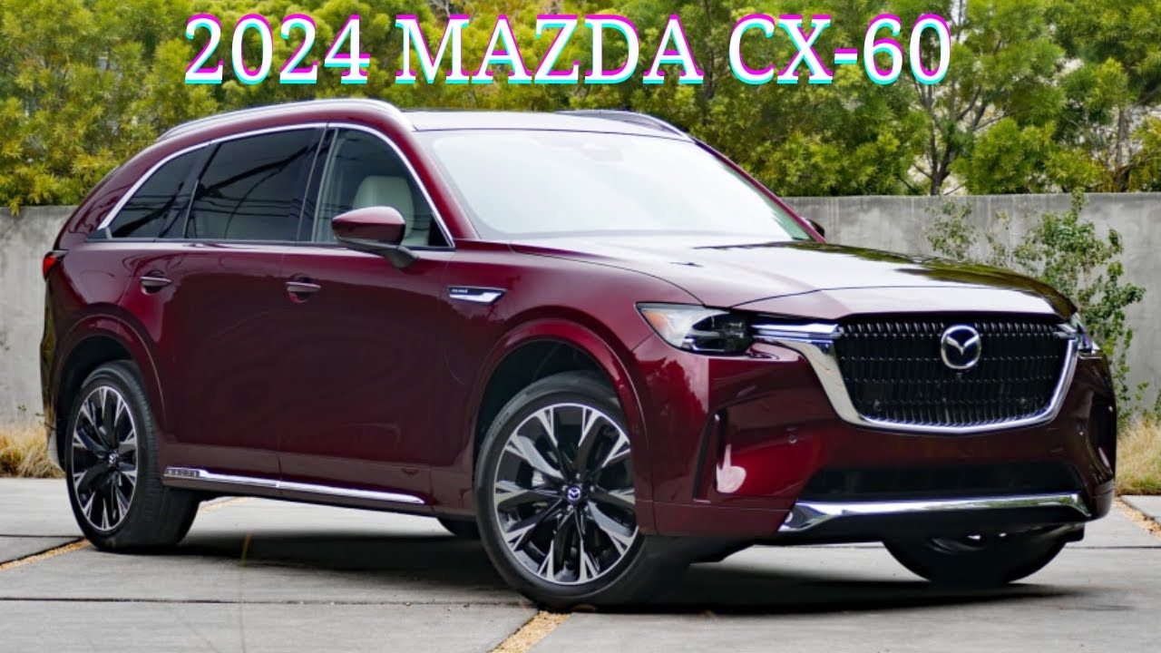 New 2024 Mazda CX-60 Plug-In Hybrid Quick Drive: Hey Americans, Just ...