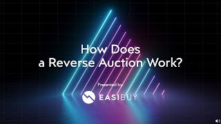 How Does a Reverse Auction Work?