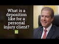 Booth Law: What is a deposition like for a personal injury client?