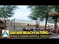 KONDISI TERKINI SAFARI BEACH JATENG l WISATA TAMAN SAFARI dan PANTAI