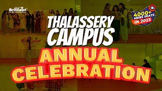 Brilliant Thalassery Campus Annual Celebration | Full Video