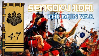 The Imjin War (Part 2) | Sengoku Jidai Episode 47