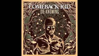 Comeback kid - Didn't Even Mind
