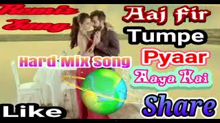 Aaj Phir Tumpe Pyaar Aaya Hai Full Mix Hate Story 2 by Arijit Singh