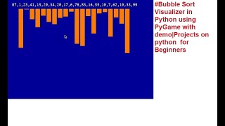 #Bubble Sort Visualizer in Python using PyGame with demo|Projects on python|Hostbox cse