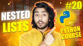 nested lists in python | python full beginners course in hindi #20