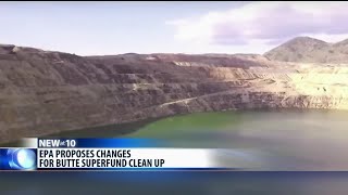 EPA proposes changes for Butte Superfund cleanup