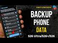 How to BackUp Data in Samsung Galaxy S26 Ultra, S26 Plus, S26