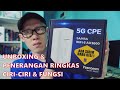 Unboxing & Penerangan Ringkas Ciri-Ciri Dan Fungsi Pada 5G Modem / 5G Router Yeacomm NR330 5G CPE