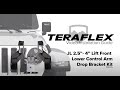 TeraFlex Install: JL/JLU Front Lower Control Arm Drop Bracket Kit