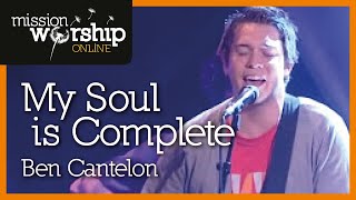 Ben Cantelon - My Soul Is Complete