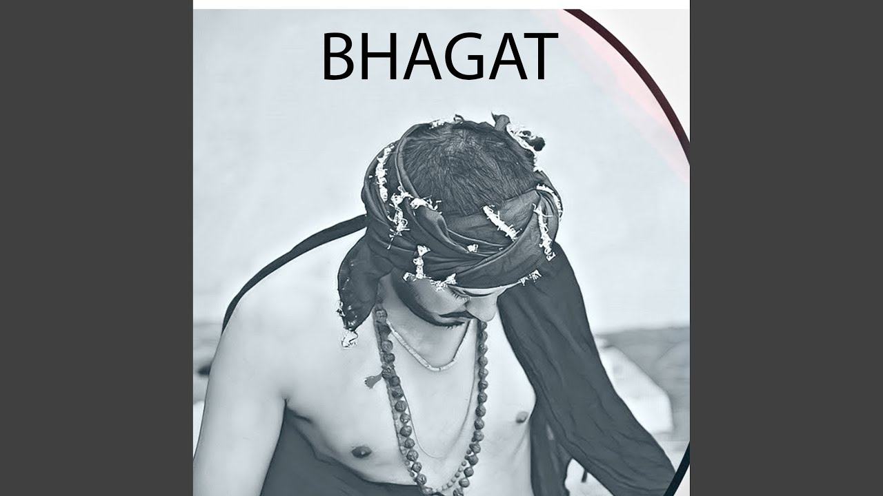 Bhagat Youtube Music