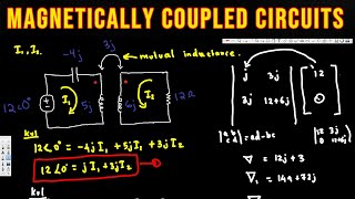 Magnetically Coupled Circuits - Circuit Analysis