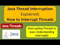 How to interrupt the thread? | Interrupting a Thread | Java thread interrupt | Java Threads