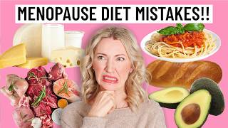 These Menopause Diet Hacks are Making EVERYTHING Worse (Belly Fat, Hot Flashes, Anxiety & more)