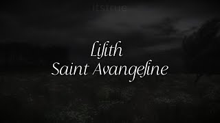 Lilith- Saint Avangeline (lyrics et traduction française)