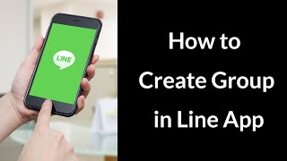 How to Create Group in Line App?