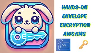 Implementing Envelope Encryption with AWS KMS in CloudShell: Step-by-Step Guide🗝️