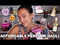 CHEAP PERFUMES THAT SMELL EXPENSIVE!! AFFORDABLE PERFUME HAUL!!