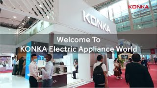 Welcome to KONKA electric appliance world