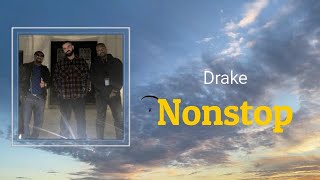 Lyrics: Drake - Nonstop