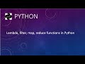 Lambda, filter, map, reduce functions in Python