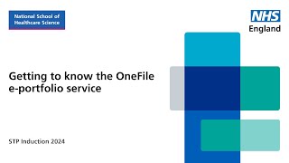 Getting to know the OneFile e-portfolio service - STP Induction 2024 webinar