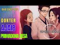 DOKTER AJAIB PRIMADONA DESA BAB 2007-2012 | FANTASY NOVELS | NOVEL AUDIO | AUDIOBOOKS