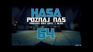 HASA - Poznaj Nas #64 - WALKA PSYCHICZNA