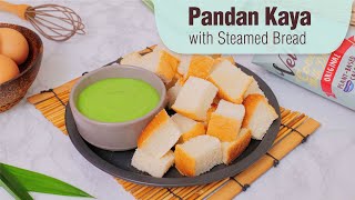 Quick \u0026 Easy Pandan Kaya with Steamed Bread | Asian Dishes | UFC Velvet Coconut Milk