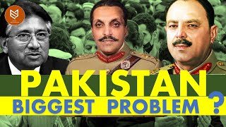 How the Military demolished Pakistan's institutions and hindered the development of the Nation