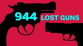 Disarmed and dangerous: 944 lost guns