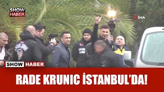 Rade Krunic, Fenerbahçe için İstanbul’da!