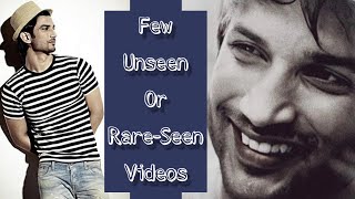 Unseen-Rare Seen Videos || Sushant Singh Rajput ❤️💔