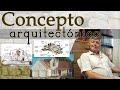 El Concepto Arquitectónico