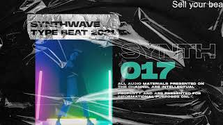 SynthWave Type Beat x RetroWave [O17] 80s x Vaporwave x SynthPop x The Weeknd 2022