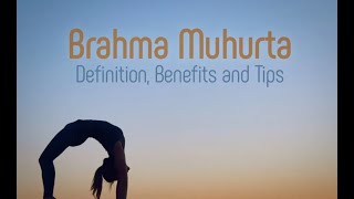 ब्रह्मा मुहूर्त का रहस्य The Secret of Brahma Muhurta (Hindi) | Brahma Muhurtam
