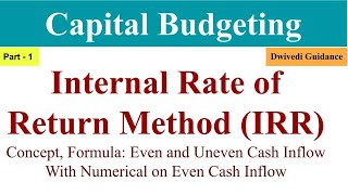 IRR, internal rate of return method, internal rate of return method from dwivedi guidance, finance
