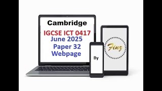 IGCSE ICT (0417) June 2025 Paper 32 - Webpage