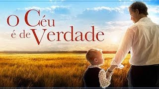 O Céu é De Verdade - Filme baseado em fatos reais