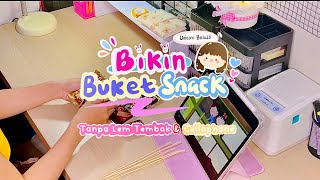 DIY Tutorial Cara Membuat Buket Snack Tanpa Lem Tembak dan Tanpa Kertas Cellophane