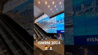 ISMRM Singapore 🇸🇬 2024 #MRI #ISMRM #congress