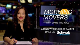 Morning Movers - Weekdays at 8am ET