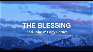 The Blessing Lyrics // Kari Jobe & Cody Carnes