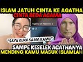 HEBOH! ISLAM INI JATUH CINTA KE AGATHA APOLOGET KRISTEN