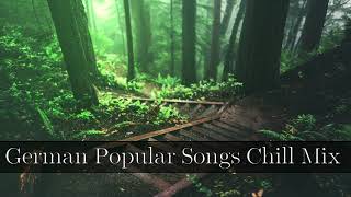 Popular German Songs Chill Mix 2020