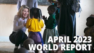 The April 2023 World Report