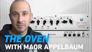 Creator of THE OVEN Hardware, Maor Appelbaum, Demos THE OVEN Plugin | Plugin Alliance