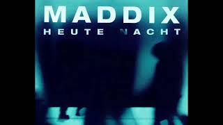 Maddix - Heute Nacht (Extended Mix)