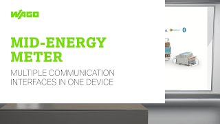 WAGO Energy Meters (MID) - Multiple Communication Interfaces in One Device